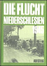 Niederschlesien 1945: Die Flucht - Die Besetzung